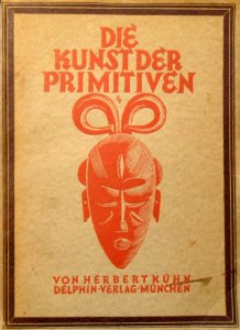 Herbert Kühn, libro: Die
Kunst der Primitiven (Al arte de los
primitivos) Herbert Kühn, libro:
Die Kunst der Primitiven (Al arte de los
primitivos)