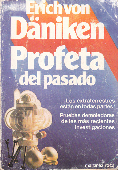 Erich vonDniken, profeta del pasado, tapa
                      dellibro