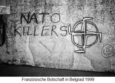 Die kriminelle NATTO bombardierte
                    Belgrad mit Uranmunition. Die kriminelle NATTO
                    erweist sich als Nazi-Mafia, dargestellt z.B. mit
                    einem NATO-Hakenkreuz an der franzsischen Botschaft
                    in Belgrad