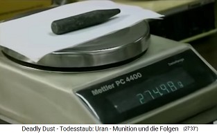 Berlin, Central Office for
Radioactive Waste, the tip of the
radioactive NATO uranium rocket on the
weighing scale - weighs 274.98 grams Berlin, Central Office for
Radioactive Waste, the tip of the
radioactive NATO uranium rocket on the
weighing scale - weighs 274.98 grams