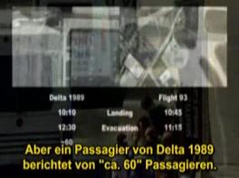 Pero un testigo del vuelo Delta indica
                            que en el avin Delta solo fueron apr. 60
                            pasajeros.