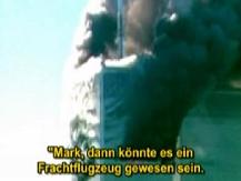 Vermutung, es knnte beim Nordturm ein
                            Frachtflugzeug gewesen sein