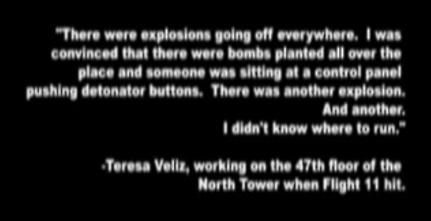 WTC-Explosionen: Zeugin Teresa
                Veliz, die im 47. Stock im Nordturm arbeitete.