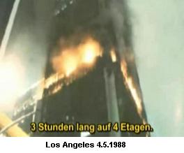 Brennender Wolkenkratzer in Los Angeles
                          mit 62 Stockwerken strzt nicht zusammen,
                          4.5.1988