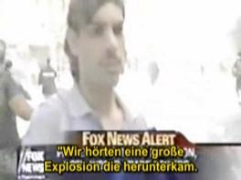 Ein weiterer Zeuge von FoxNews sagt
                          ber die Sprengung des Sdturms aus, die
                          Explosion "kam herunter"
