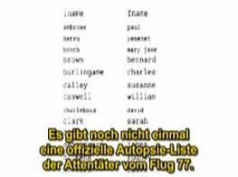 Eine offizielle Autopsie der Attentter
                          von Flug 77 gibt es nicht