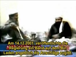 Da ist ein angebliches
                          Bin-Laden-Gestndnisvideo...
