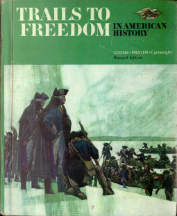 Schulbuch
                    / school book: "Trails to Freedom in American
                    History" (deutsch: "Wege zur Freiheit in
                    der amerikanischen Geschichte"). Boston 1965