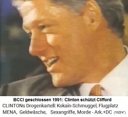 Die BCCI wird 1991 geschlosssen, und der Kokain-Clinton schützt den Clifford