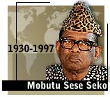 Mobutu Sese
Seko Mobutu Sese Seko