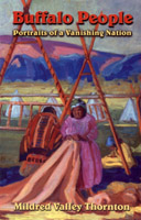 Mildred Valley Thornton,
                                      Buch: Buffalo People: Portraits of
                                      a Vanishing Nation",
                                      Buchdeckel, Ausgabe 2000