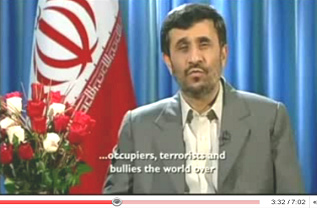 Ahmadinejad Christmas speech 2008: ... occupiers, terrorists and bullies the world over.