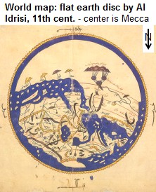 Erdscheibe von Al Idrisi aus Arabien, Mittelpunkt
                ist Mekka, Norden ist unten