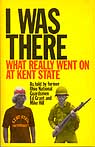 Book about the Kent demonstration
                                "I Was There. What Really Went On
                                at Kent State", the only police
                                report of a policeman, 1974