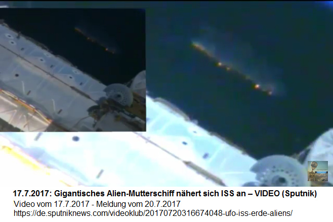 Sichtung eines Mutterraumschiffs bei der ISS,
                Video vom 17.7.2017, Meldung auf Sputnik vom 20.7.2017 -
                Foto 02