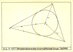 Figur 9: Winkelhalbierenden
mit Inkreis, 4.11.1977 Figur 9: Winkelhalbierenden mit Inkreis,
4.11.1977
