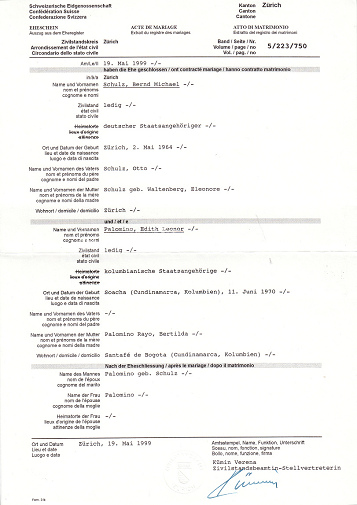 Eheschein aus
Zürich mit Nachnamenwechsel ohne
Doppelnamen vom 15. Mai 1999 Eheschein aus Zürich mit
Nachnamenwechsel ohne Doppelnamen vom
15. Mai 1999