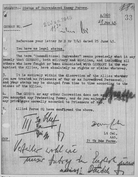 Schreiben eines britischen Kommandeurs
                          über die rechtlosen, deutschen
                          Kriegsgefangenen, 28. Juni 1945