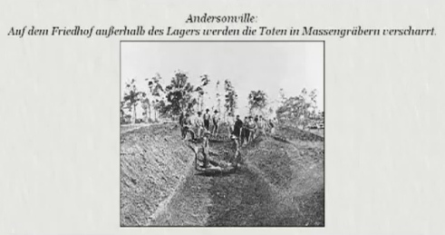 Massengrab in
Andersonville in Tennessee, "USA",
1865 Massengrab in Andersonville in Tennessee,
"USA", 1865
