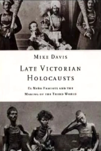 Mike Davis, Buch:
                        "Late Victorian Holocausts" über
                        Massenmord gegen Buren in Südafrika in
                        Konzentrationslagern mit absichtlicher Taktik
                        des Verhungerns