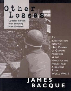 Book of James Bacque about the
                                Rhine meadow camps "Other
                                Losses", cover