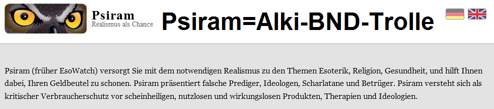 Das
Eulenaugen-Logo und das falsche
Schutzversprechen von Psiram Das Eulenaugen-Logo und das falsche
Schutzversprechen von Psiram