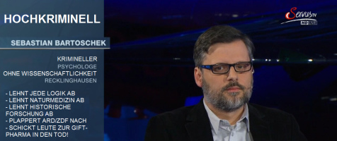 Sebastian Bartoschek, krimineller
                      Hetzer-Psychologe OHNE LOGIK und OHNE FORSCHUNG,
                      wird im Fernsehen z.B. bei ServusTV
                      "eigeladen", um als
                      "Psychologe" Einsch�tzungen zu Impfungen
                      abzugeben - im Sinne der Rothschild-NWO: Talk im
                      Hangar 7: �Wie sinnvoll sind Impfungen?� 17.
                      November 2016