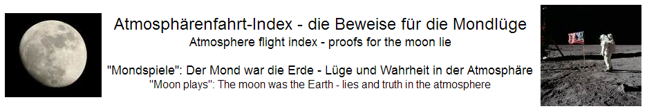 Atmosph�renfahrt: Die
                    gelogenen Mondlandungen, Index