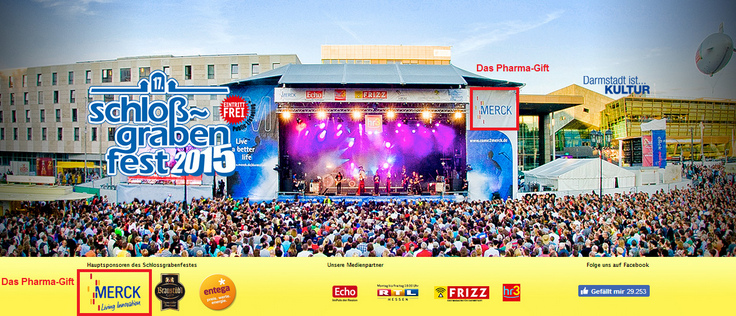Die Giftpharma-Firma MERCK ist Sponsor von
                    Volksfesten, z.B. das Schlossgrabenfest 2015