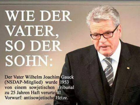 Sohn Gauck hetzt gegen
                    Russland - schon Vater Gauck hetzte gegen Russland