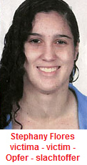 Stephany
              Tatiana Flores Ramirez - the victim of a killer gang