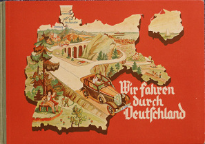 We are driving through Germany
                              (German: "Wir fahren durch
                              Deutschland"), photo edited volume of
                              1938, cover