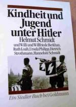 Helmut Schmidt u.a.:
                        Childhood and youth under Hitler (German:
                        "Kindheit und Jugend unter Hitler"),
                        cover