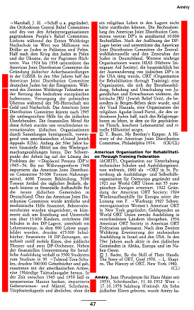 Julius Hans Schoeps: Neues Lexikon des
                            Judentums, Seite 47, mit der Angabe:
                            "In den 30er Jahren half das American
                            Joint Distribution Committee deutschen Juden
                            bei der Emigration".