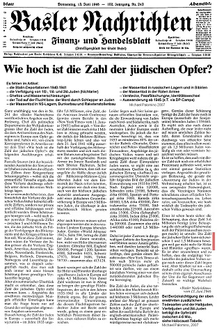 Basler Nachrichten 1946: 1-1,5 Mio.
                          jdische Opfer unter dem NS-Regime mglich