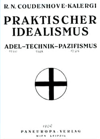 Buch des kriminellen Mischlings Kalergi: Praktischer Idealismus