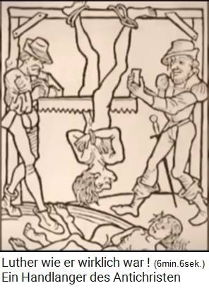 Luther's
              murder method: sawing
