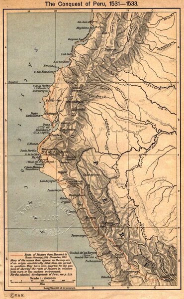 1531-1533: Map of the Spanish
                                invasion under Pizarro in today's
                                Ecuador and Peru