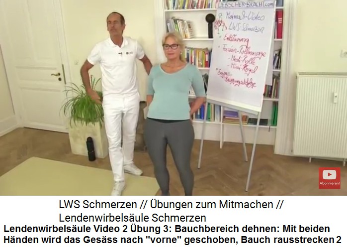 Lendenwirbelsule Video 2 bung 3: Den
                      Bauchbereich dehnen: Mit den Hnden am Hinterteil
                      wird das Becken nach vorne geschoben 02