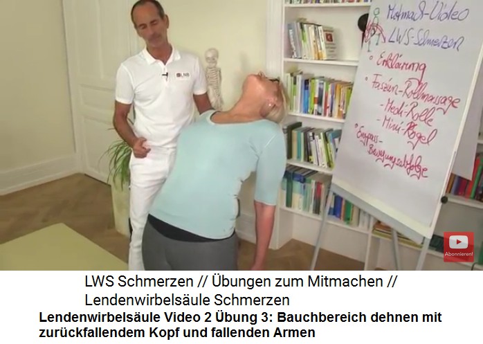 Lendenwirbelsule Video 2 bung 3: Den
                      Bauchbereich dehnen: Mit den Hnden am Hinterteil
                      wird das Becken nach vorne geschoben, der Kopf
                      wird nach hinten fallengelassen, so dass von den
                      Beinen zum Kopf ein "Bogen" entsteht,
                      und dann kann man noch die Arme fallenlassen