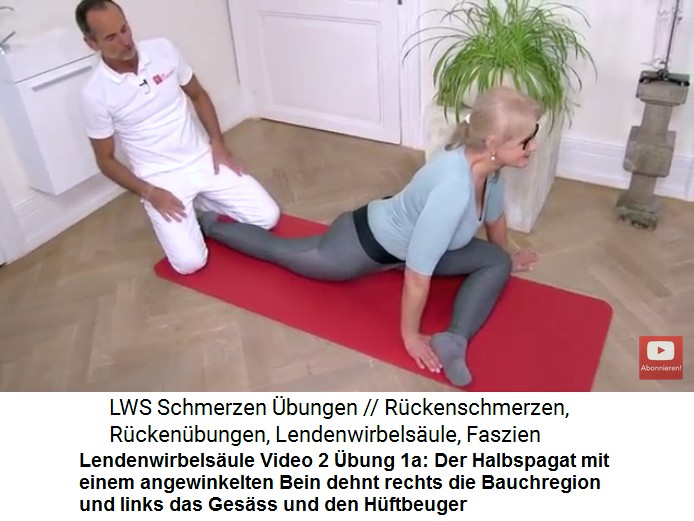Lendenwirbelsule Video 2 bung 1a: Im
                      Halbspagat und mit Hohlkreuz werden rechts die
                      Bauchseite und die Leiste gedehnt, links das
                      Gesss und der Hftbeugermuskel gedehnt