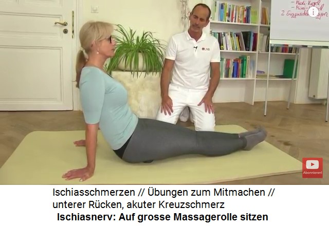 Den Unterleib fr den
                          Ischiasnerv entspannen: Auf der grossen
                          Massagerolle sitzen