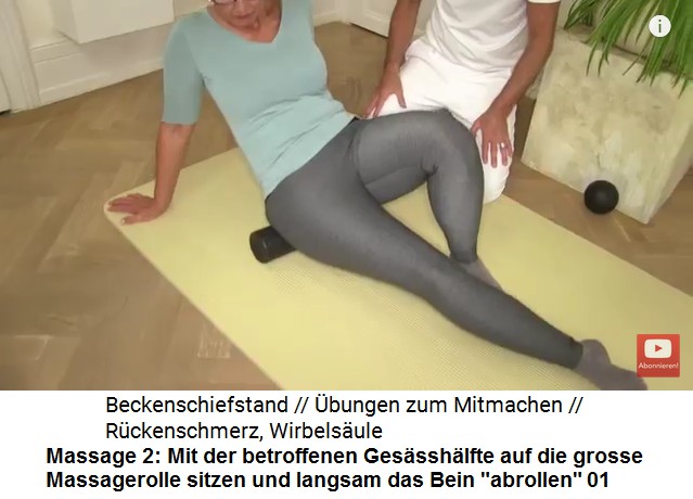 Beckenschiefstand
                      Massage 2: Gesss und Oberschenkel auf der grossen
                      Massagerolle abrollen 01