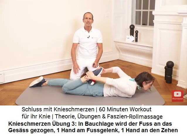 Knieschmerzen bung 3: Den Fuss mit der Hand ans
                  Gesss ziehen