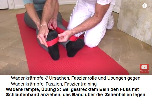 Wadenkrmpfe bung 2:
                      Bein strecken und den Fuss mit einem Schlaufenband
                      anziehen 01