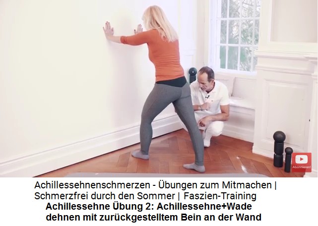 Achillesferse bung 2:
                      Achillessehne und Wade an der Wand dehnen 01