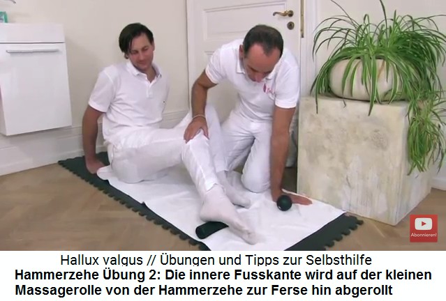 Hammerzehe (Hallux valgus) bung 2: Die
                      innere Fusskante wird auf der kleinen Massagerolle
                      langsam von der Hammerzehe zur Ferse hin abgerollt
                      02
