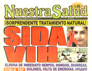 Revista "Nuestra Salud" de
                          Lima, no. 273 (enero 2009), pgina 1 (portada)
                          con el titular para una curacin natural del
                          SIDA con un antgeno retro VIH natural