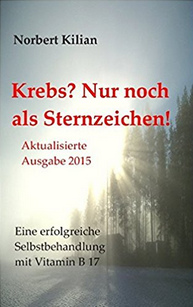 Buch
                        von Kilian: "Krebs nur noch als
                        Sternzeichen"