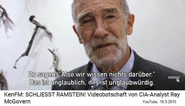 Raymond McGovern, CIA-Analyst
                mit der Videobotschaft: Ramstein schliessen!